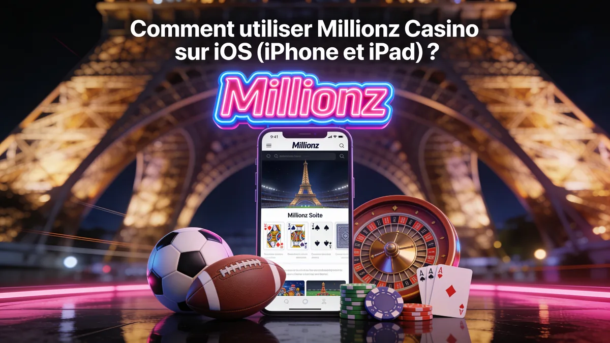 millionz casino en France — Comment utiliser Millionz Casino sur iOS (iPhone et iPad) ?